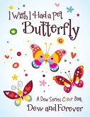 I Wish I Had a Pet Butterfly (eBook, ePUB)