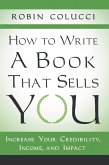 How to Write a Book That Sells You (eBook, ePUB)