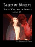 Deseo De Muerte - Series Vínculo De Sangre Libro 12 (eBook, ePUB)