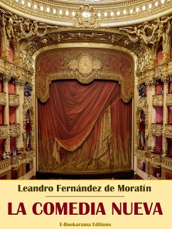 La comedia nueva (eBook, ePUB) - Fernández de Moratín, Leandro