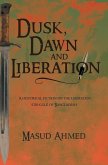 Dusk, Dawn and Liberation (eBook, ePUB)