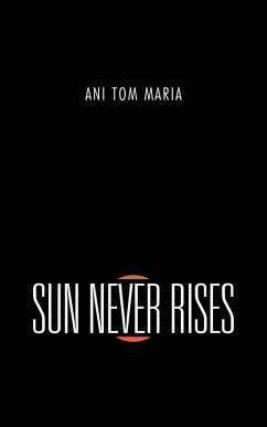 Cover Sun Never Rises (eBook, ePUB)