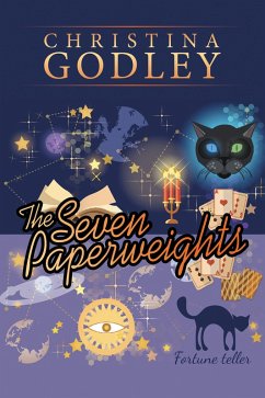 The Seven Paperweights (eBook, ePUB) - Godley, Christina