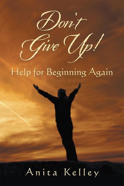 Don't Give Up! (eBook, ePUB) Don't Give Up! (eBook, ePUB)