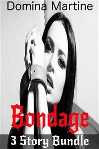 Bondage (eBook, ePUB) - Martine, Domina