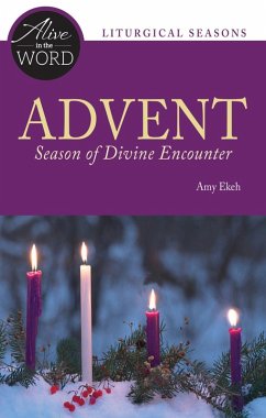 Advent, Season of Divine Encounter (eBook, ePUB) - Ekeh, Amy