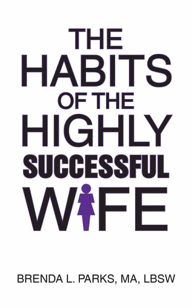 Habits of the Highly Successful Wife (eBook, ePUB) Habits of the Highly Successful Wife (eBook, ePUB)