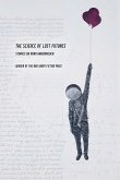 The Science of Lost Futures (eBook, ePUB) The Science of Lost Futures (eBook, ePUB)