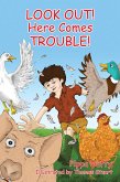 Look Out! Here Comes Trouble! (eBook, ePUB)