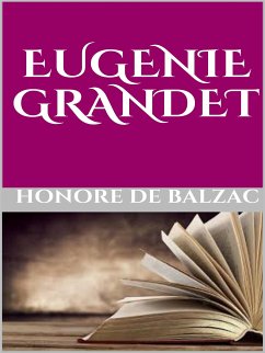 Eugenie Grandet (eBook, ePUB) - de Balzac, Honore