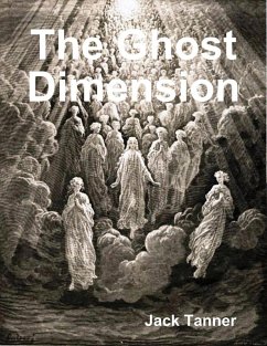 The Ghost Dimension (eBook, ePUB) - Tanner, Jack