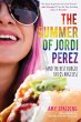 The Summer of Jordi Perez (And the Best... - Bild 1