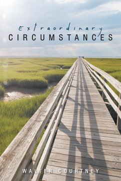 Extraordinary Circumstances (eBook, ePUB) - Courtney, Walter