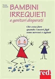 Bambini irrequieti e genitori disperati (eBook, ePUB) - Laniado, Nessia