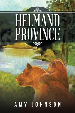 Helmand Province (eBook, ePUB) - Johnson, Amy