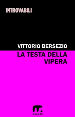 La testa della vipera (eBook, ePUB) - Bersezio, Vittorio