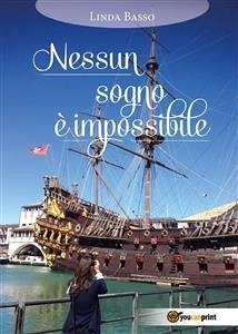 Nessun sogno è impossibile (eBook, ePUB) - Basso, Linda