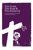The Cross, the Rose & the Butterfly (eBook, ePUB)