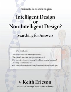 Intelligent Design or Non-Intelligent Design? (eBook, ePUB) - Ericson, Keith