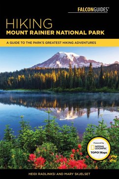 Hiking Mount Rainier National Park (eBook, PDF) - Skjelset, Mary; Radlinski, Heidi