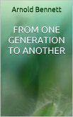 From One Generation to Another (eBook, ePUB) From One Generation to Another (eBook, ePUB)