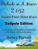 Prelude in A Minor Z 652 Easiest Piano Sheet Music Tadpole Edition (fixed-layout eBook, ePUB)
