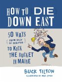 How to Die Down East (eBook, ePUB)