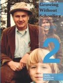 Growing Without Schooling (eBook, ePUB)
