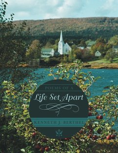 Poems of a Life Set Apart (eBook, ePUB) - Berthel, Kenneth J.