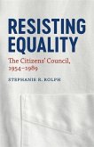 Resisting Equality (eBook, ePUB)