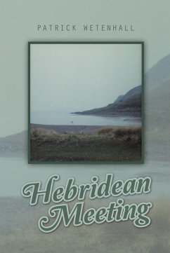 Hebridean Meeting (eBook, ePUB) - Wetenhall, Patrick