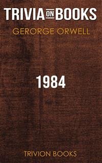 1984 by George Orwell (Trivia-On-Books) (eBook, ePUB) - Books, Trivion