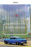 Cuba resiste (eBook, ePUB)