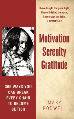 Motivation Serenity Gratitude (eBook, ePUB) - Rodwell, Mary