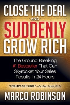 Cover Close the Deal and Suddenly Grow Rich (eBook, ePUB)