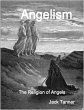 Angelism: The Religion of Angels... - Bild 1
