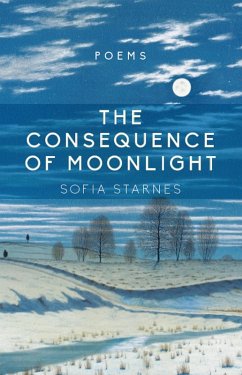 The Consequence of Moonlight (eBook, ePUB) - Starnes, Sofia