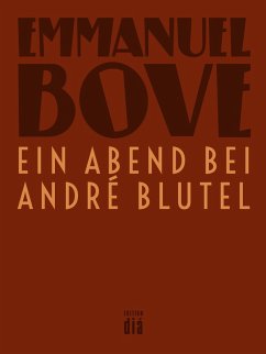 Ein Abend bei André Blutel (eBook, ePUB) - Bove, Emmanuel