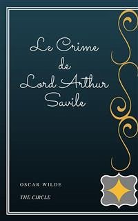 Le Crime de Lord Arthur Savile (eBook, ePUB) - Wilde, Oscar