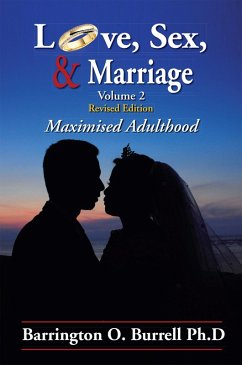 Love, Sex, & Marriage Volume 2 (eBook, ePUB) - Burrell, Barrington O.