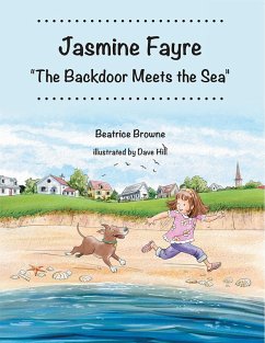 Jasmine Fayre: the Backdoor Meets the Sea (eBook, ePUB) - Browne, Beatrice