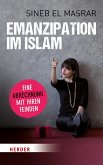Emanzipation im Islam - Eine Abrechnung mit ihren Feinden (eBook, PDF)