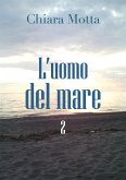 L'uomo del mare 2 (eBook, PDF)