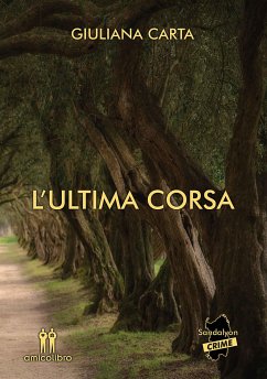 L'ultima corsa (eBook, ePUB) - Carta, Giuliana