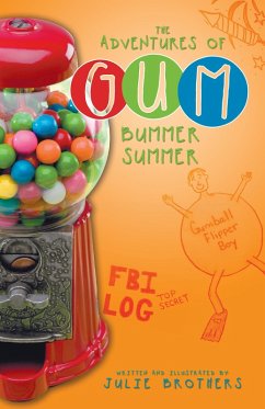 The Adventures of Gum (eBook, ePUB) - Brothers, Julie