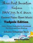 Three Part Invention Sinfonia BWV 793 in E Minor Easiest Piano Sheet Music Tadpole Edition (fixed-layout eBook, ePUB)