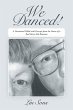 We Danced! (eBook, ePUB) - Bild 1