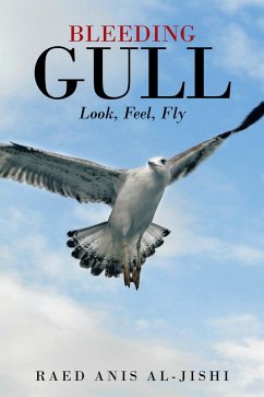 Bleeding Gull (eBook, ePUB) - Al-Jishi, Raed Anis