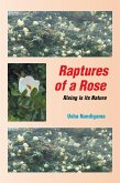 Raptures of a Rose (eBook, ePUB)