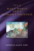 It's a Man's World and a Woman's Universe (eBook, ePUB) It's a Man's World and a Woman's Universe (eBook, ePUB)